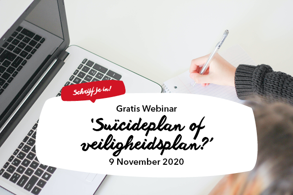 Gratis webinar ‘Suïcideplan of veiligheidsplan?’