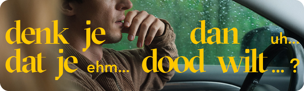 De vraag stellen kan een leven redden auto 113 campagne over zelfdoding en de vraag stellen