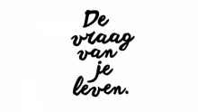 De vraag van je leven 