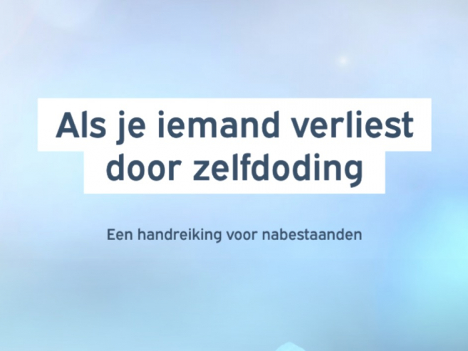 Nieuwe brochure: als je iemand verliest door zelfdoding 